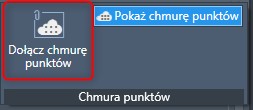 Klikamy w ikonę: Dołącz chmurę punktów.